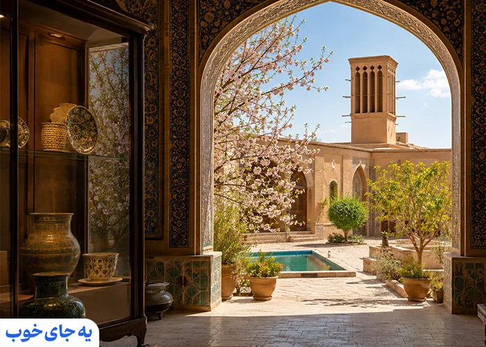 نکات مهم بازدید از موزه های یزد